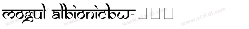 Mogul AlbionicBW字体转换